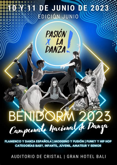 pasion benidorm|Próximas Ediciones de Pasión por la Danza